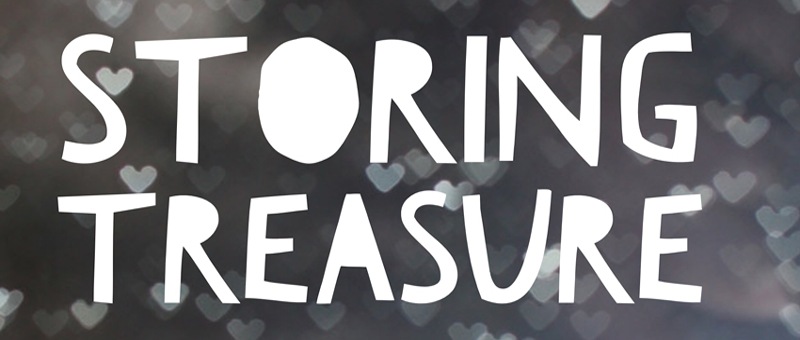 Storing Treasure - Part 4 (Him)